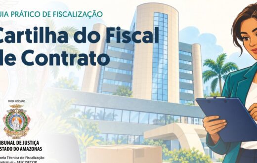 Cartilha do TJAM orienta fiscais sobre registros, prazos e conferência de contratos