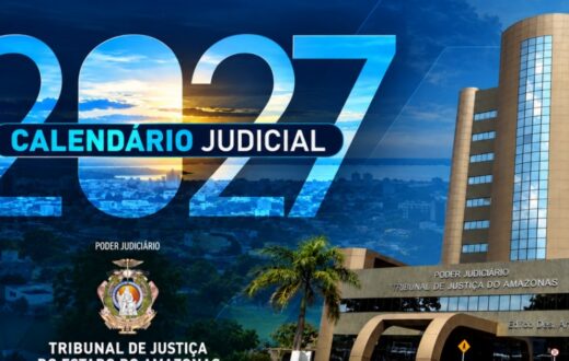 Calendário do TJAM para 2027 prevê 11 pontos facultativos e regras para prazos