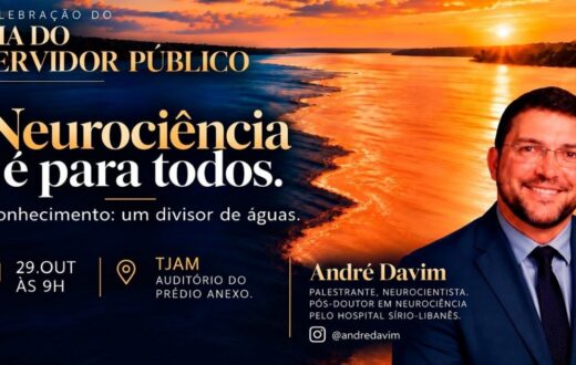 Palestra do TJAM sobre neurociência terá transmissão para comarcas do interior